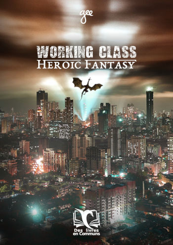 Couverture Working Class Heroic Fantasy